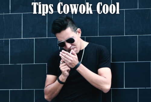 Tips Cowok Cool